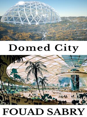 cover image of Domed City
